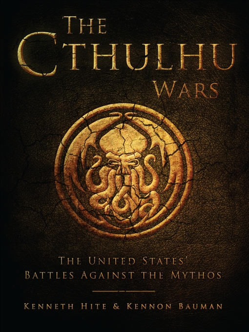 Title details for The Cthulhu Wars by Kenneth Hite - Available